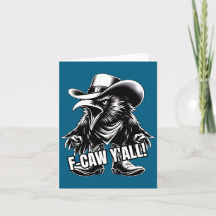 F-caw Y'all Kråka Redneck Cowboyhatt Svordomar Ils Kort