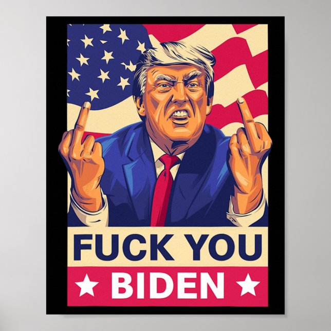 F%ck Biden Funny Trump Poster (Framsidan)