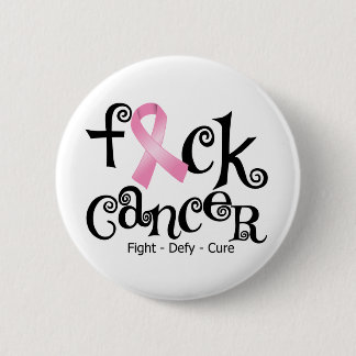 F*CK-bröstcancer (rosa band) Knapp