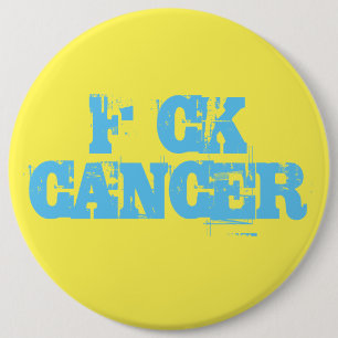 F*ck Cancer Badge Knapp