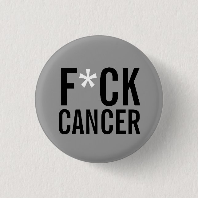 F*CK CANCER KNAPP (Framsida)