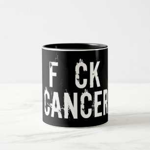 F CK CANCER mugg