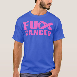F ck Cancer Rosa Ribbon Breast Cancer Awareness Wo T Shirt