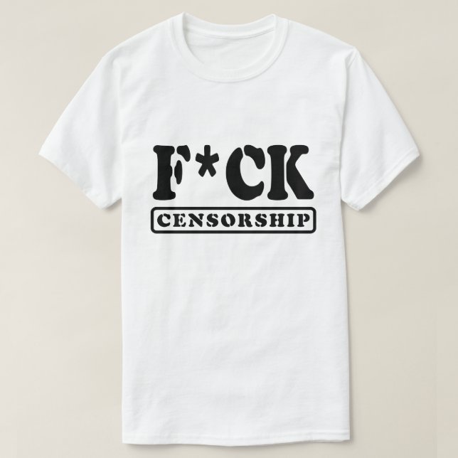 F*CK-CENSORSKAP T SHIRT (Design framsida)
