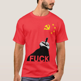 F*ck Communist Party China!!! Tee