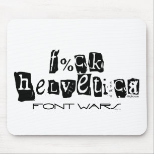 F%ck Helvetica Mouse Pad Musmatta