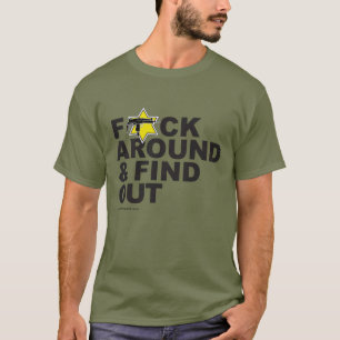 "F*CK runt och ta reda på ut" T Shirt