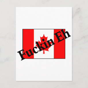 F*ckin Eh (Kanadas Flagga) Vykort