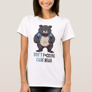 F*cking Care Bear T Shirt