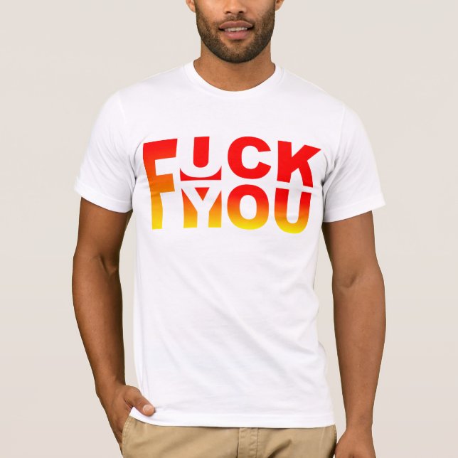 F-*** DIG TEE SHIRT (Framsida)