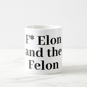 F* Elon Coffee Mugg
