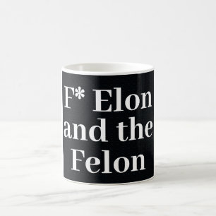 F* Elon Coffee Mugg