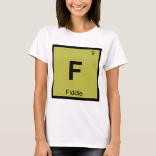 F - Fiolmusik Kemins Periodiska System T Shirt