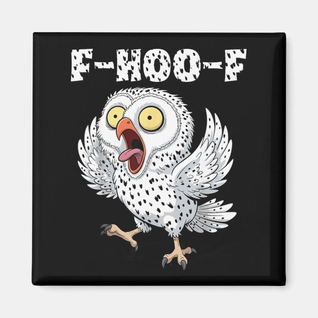 F-hoo-f Owl Meme – Funny Screaming Owl Bird Meme G Magnet (Framsidan)