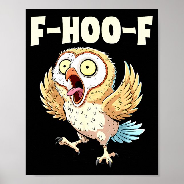 F-hoo-f Owl Meme – Funny Screaming Owl Bird Meme G Poster (Framsidan)