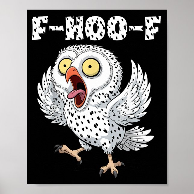 F-hoo-f Uggle Meme – Rolig Skrikande Uggle Fågel M Poster (Framsidan)