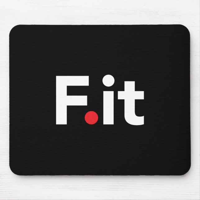 F IT Anti Fitness Slogan Musmatta (Framsidan)