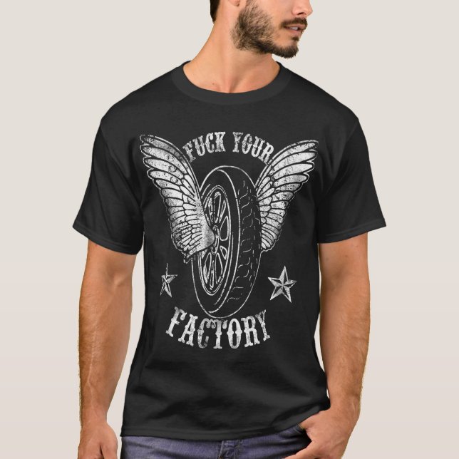 F ** K din fabrik Tee Shirt (Framsida)