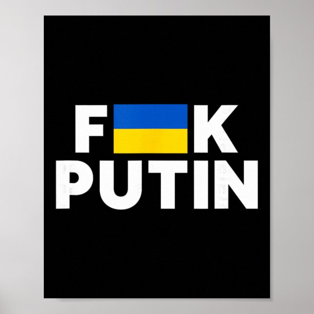F##k Putin I Stand With Ukraine  Poster (Framsidan)