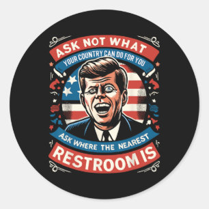 F. Kennedy Funny Patriotic Toilet Meme 4:e juli Runt Klistermärke