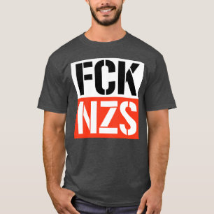 F NAZIS T SHIRT