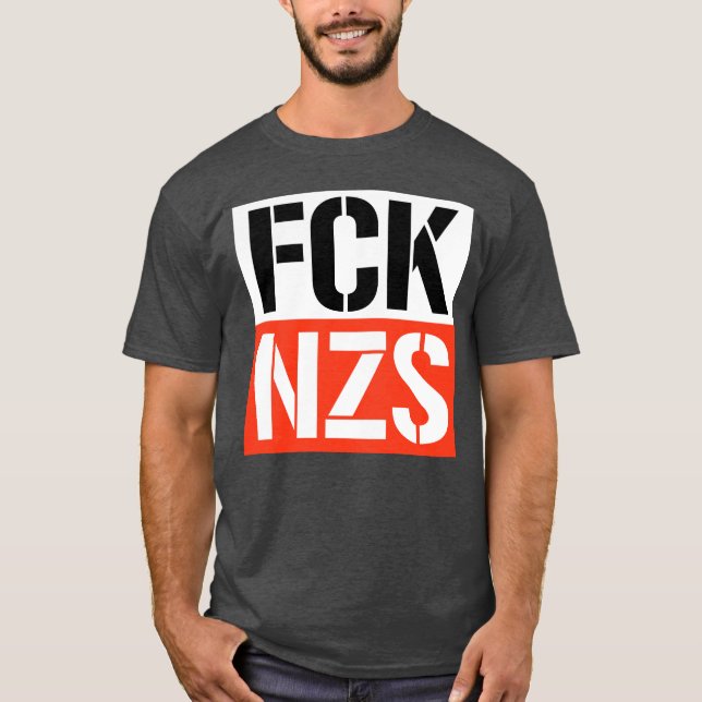 F NAZIS T SHIRT (Framsida)