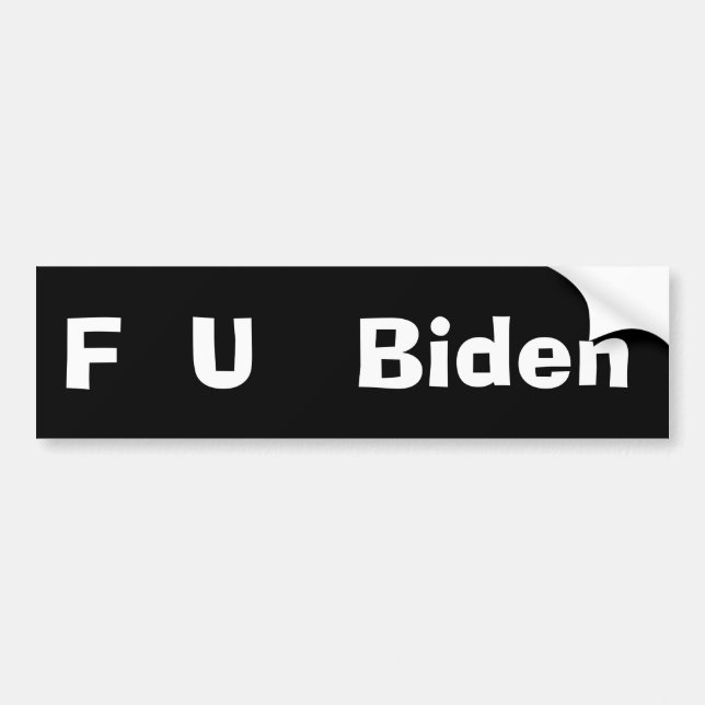F U Biden BUMPER STICKER Bildekal (Framsidan)