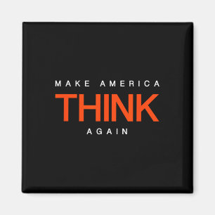 Få Amerika att tänka igen - Anti-trump protest t-s Magnet
