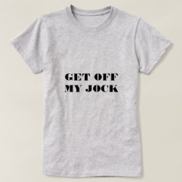 Få av min Jock - den Bethenny Frankel Tee