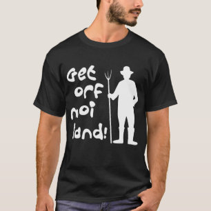 Få av min T-tröja för lantgården för T Shirt