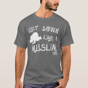 Få besegrar något liknande en Muslim Tee