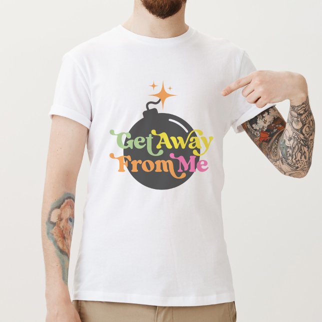 Få bort från Bomb-film mot Social-grafik T Shirt (Skapare uppladdad)