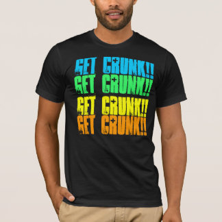 FÅ CRUNK!! FÅ CRUNK!! FÅ CRUNK!! FÅ CRUNK!! TEE