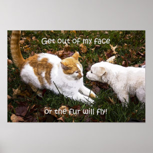 "Få den humoristiska hunden ut ur för mitt Poster