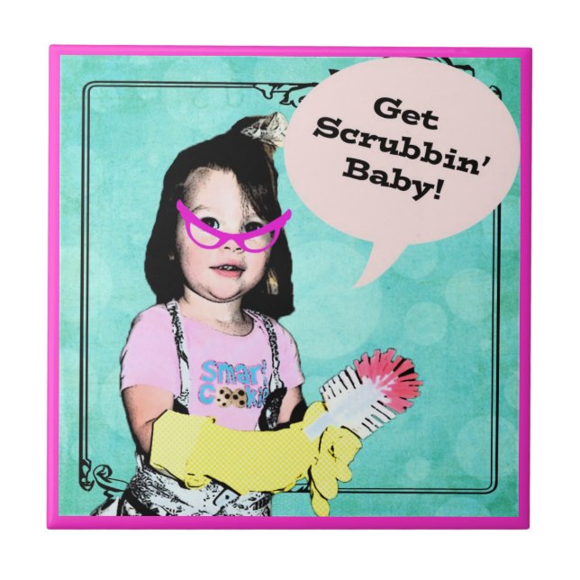 Få den Scrubbin babyen! Sysslapåminnelse - Kakelplatta (Framsidan)