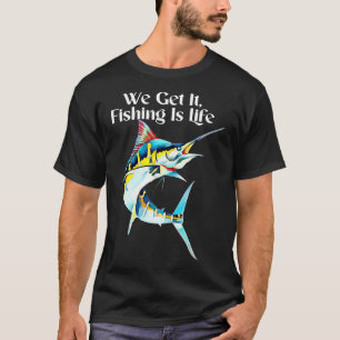 Få det att fiska är livet t shirt