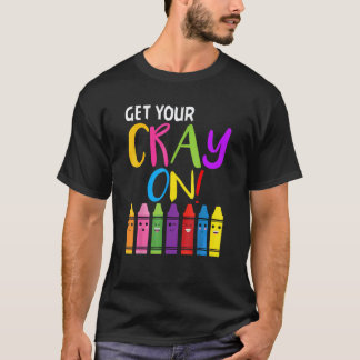 Få din Cray på förskolelärare tillbaka till skolan T Shirt