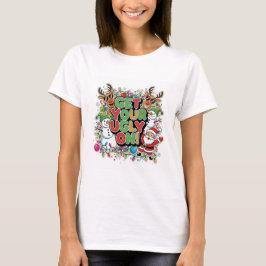 Få din fulhet på T-shirt (julhelg)