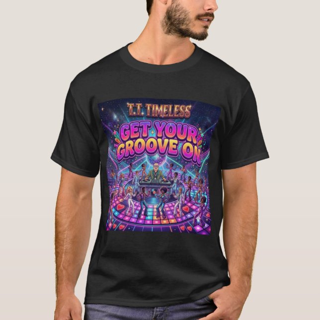 Få din groove på T-shirt (Framsida)