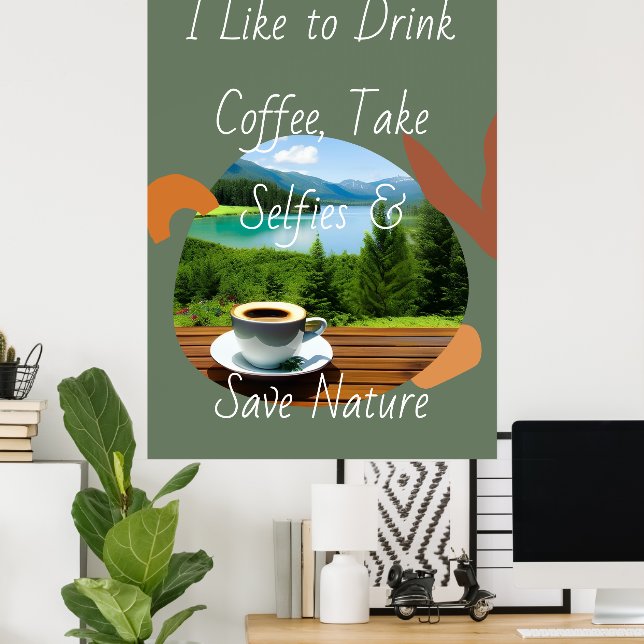 Få din kaffekick och fånga ögonblicket! poster (Hemmakontoret)