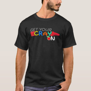 Få Din Krita På Lärare Rita Färg Konst Stolt T Shirt