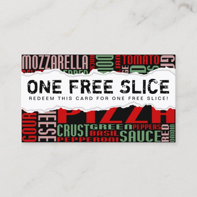 få en gratis PIZZA SLICE (söndersliten papper) Lojalitetskort (Framsida)