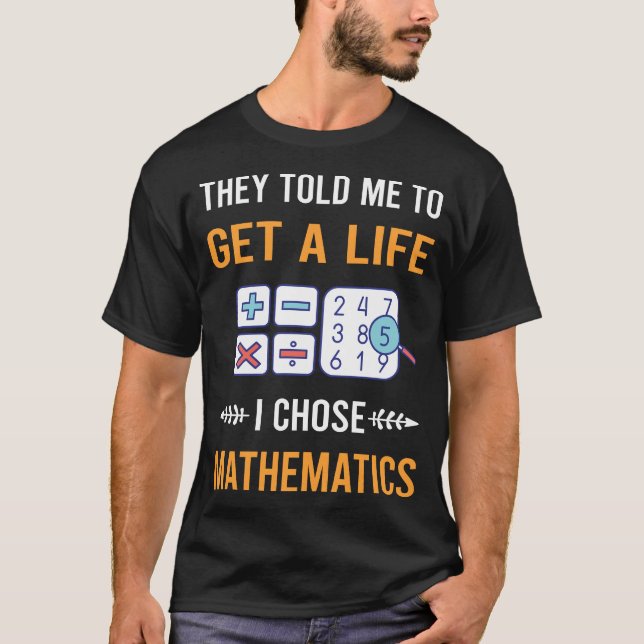 Få ett liv Matematik Matte Maths T Shirt (Framsida)