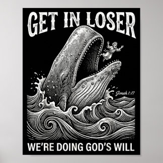 Få förlorare vi gör guds vilja rolig kristen b poster