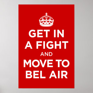 få i ett slagsmål och en flyttning till Bel Air Poster