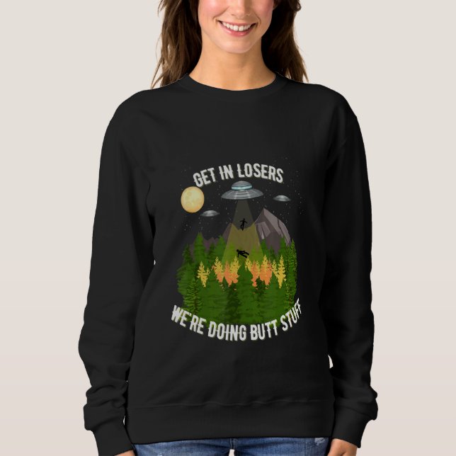 Få in förlorare vi gör, men Saker T Shirt (Framsida)