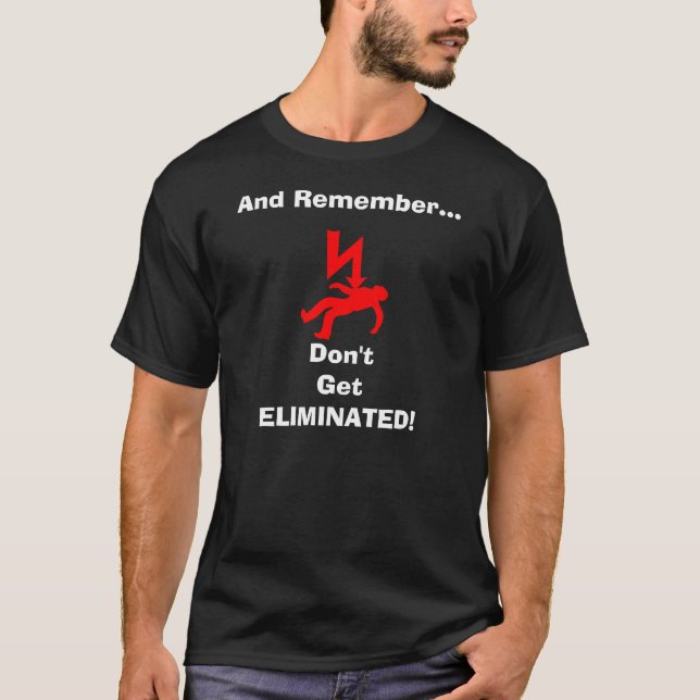Få inte den avlägsnade T-tröja Tee Shirt (Framsida)