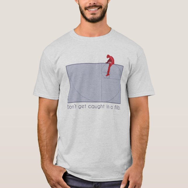 Få inte fångad i en fib t shirt (Framsida)