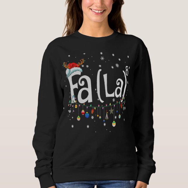 Fa La 8  Christmas Santa Fa La Math T Shirt (Framsida)