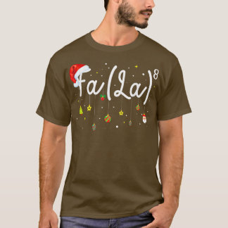 Fa (La)8 Den finniga jultomten Fa La Math Teacher T Shirt